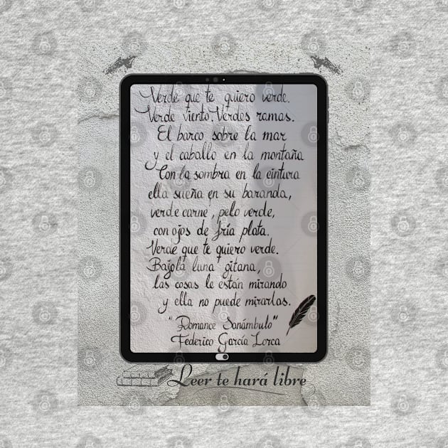 Reading will set you free. Lorca's poems on your tablet. by Rebeldía Pura